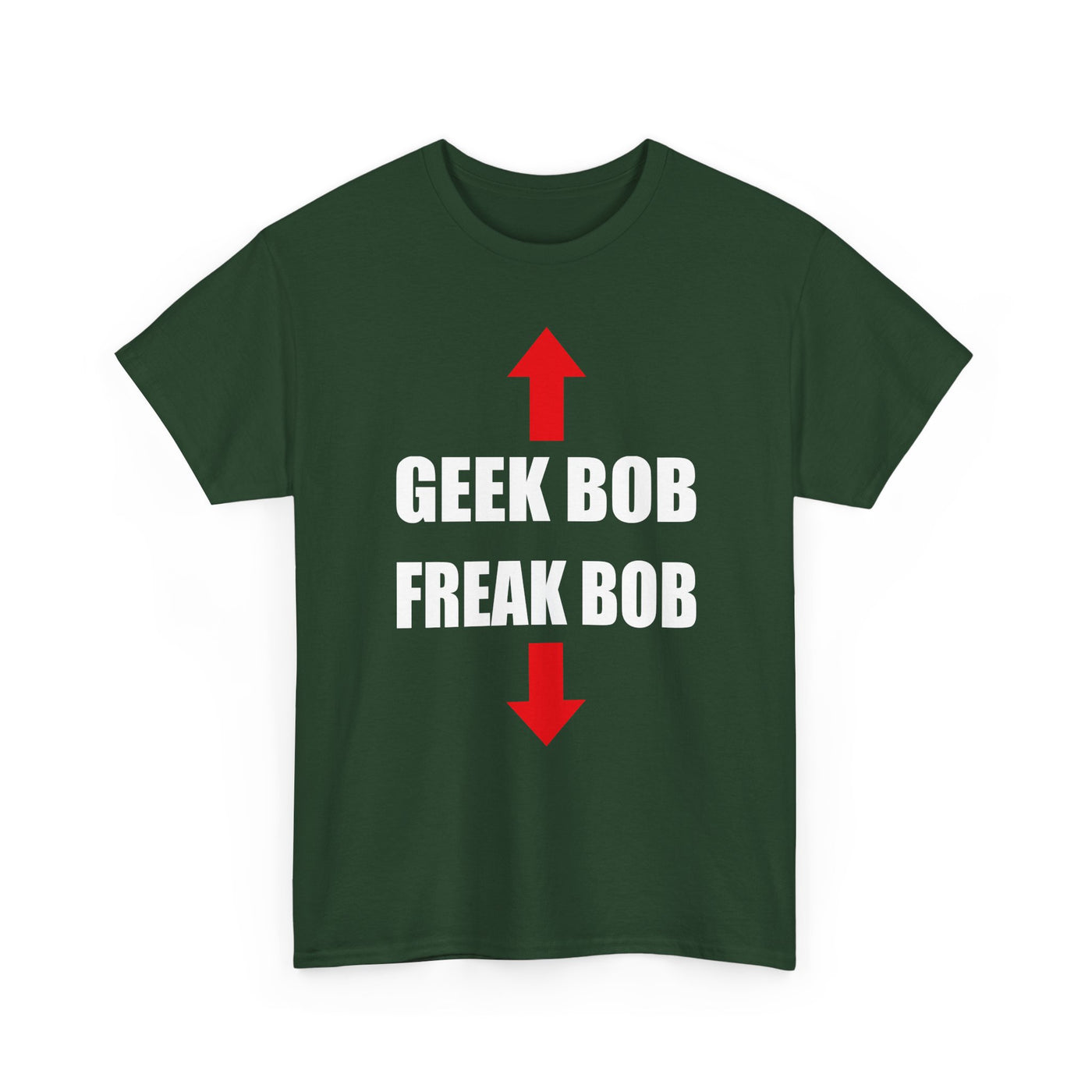 Geek Bob / Freak Bob T-Shirt