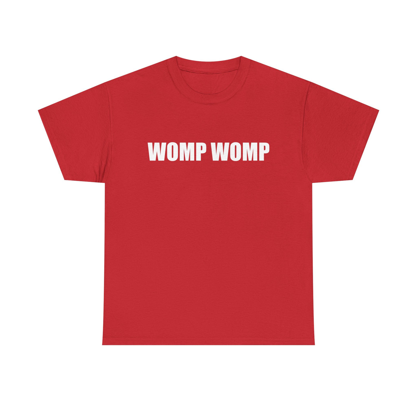 Womp Womp T-Shirt