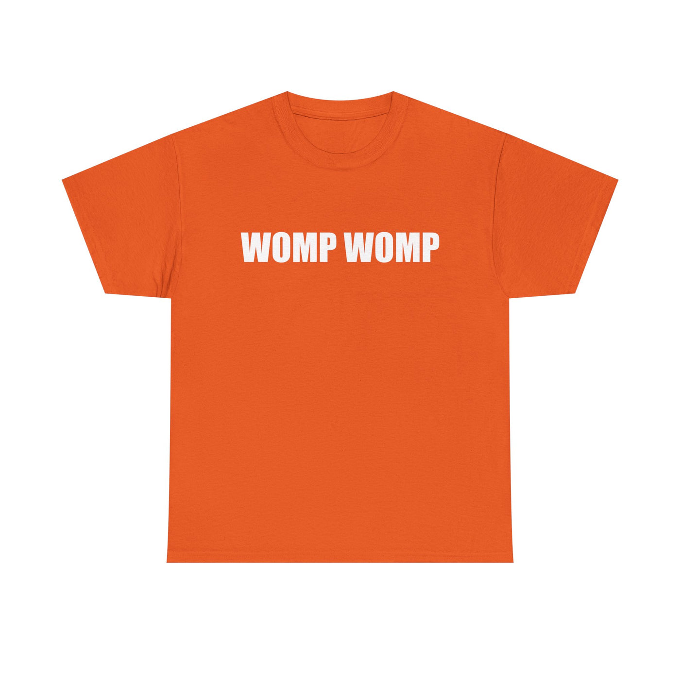 Womp Womp T-Shirt