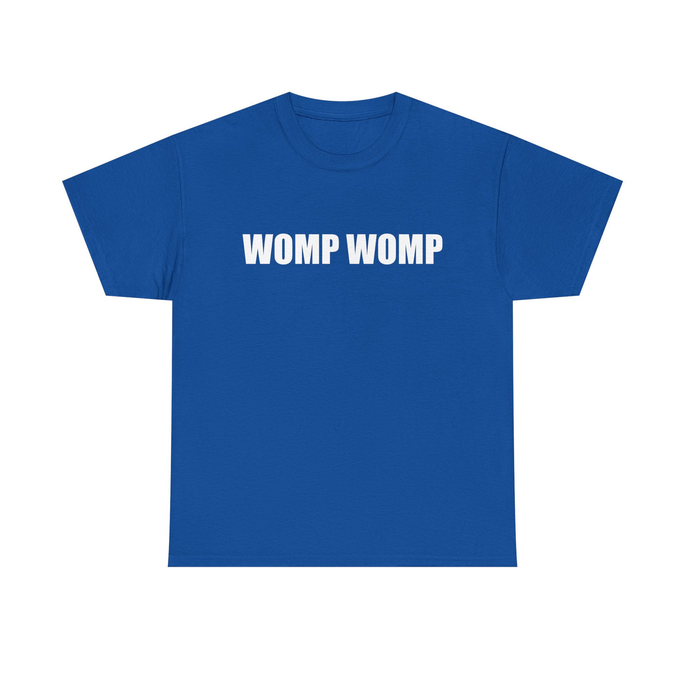 Womp Womp T-Shirt